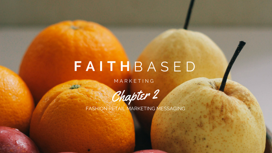 Faith based marketing messaging fashion retail