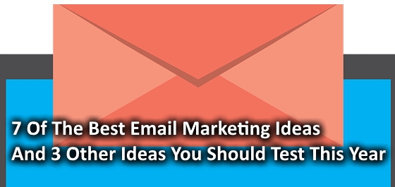 7 Best email marketing Ideas