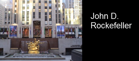 John D Rockefeller's Business Strategy, Net Worth Analysis and His Secret To Success