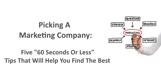 Picking a marketing company